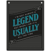 Legend - Man Cave - Metal Sign