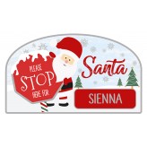 Sienna - Santa Stop Here