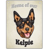 Kelpie - Pet Sign